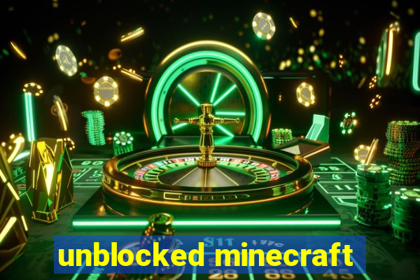 unblocked minecraft